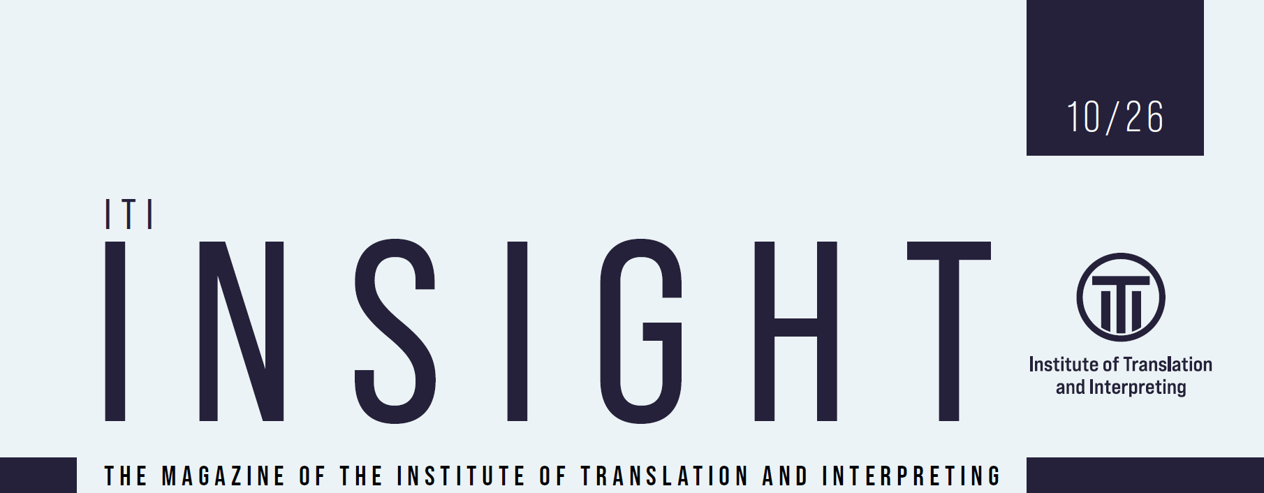 Announcement: new publication in ITI Insight – October 2026 – Plan for Translation: Ensuring Translation isn’t just an afterthought
